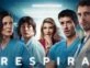 "Respira": la nueva serie española dramática, que todos están esperando